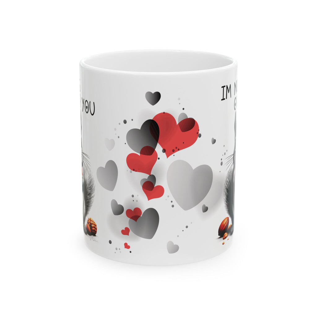 Im Nuts Over You Ceramic Mug, Custom Design Coffee Cup, Personalized Tea Mug, Funny Nut Lover Gift, Customized Love Drinkware, Romantic.