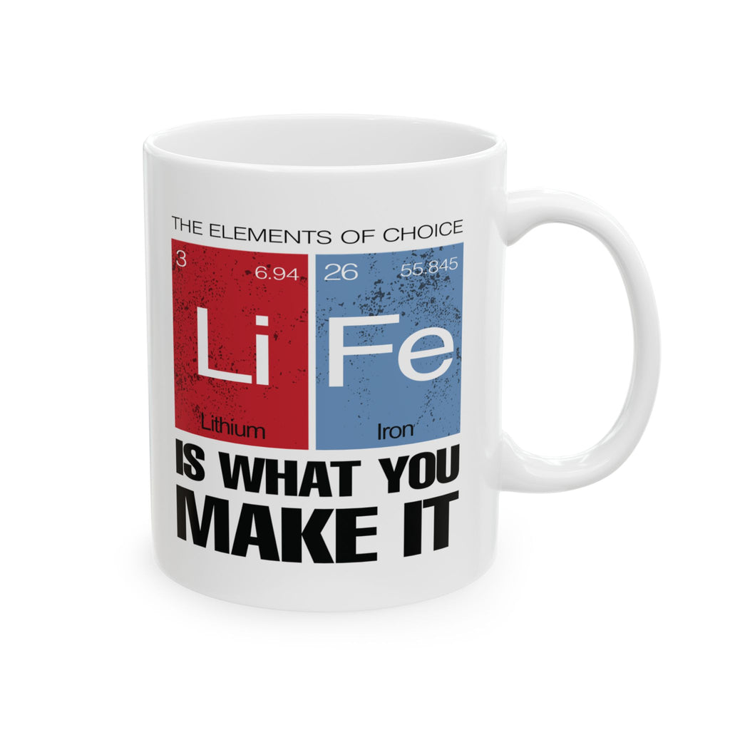 Inspirational Mug - Life Is What You Make It - Coffee Lovers Gift, Motivational Quote, Unique Kitchen Decor, 11oz, 15oz Tea Mug.