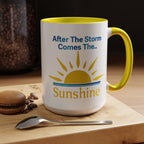 After The Storm Comes The Sunshine