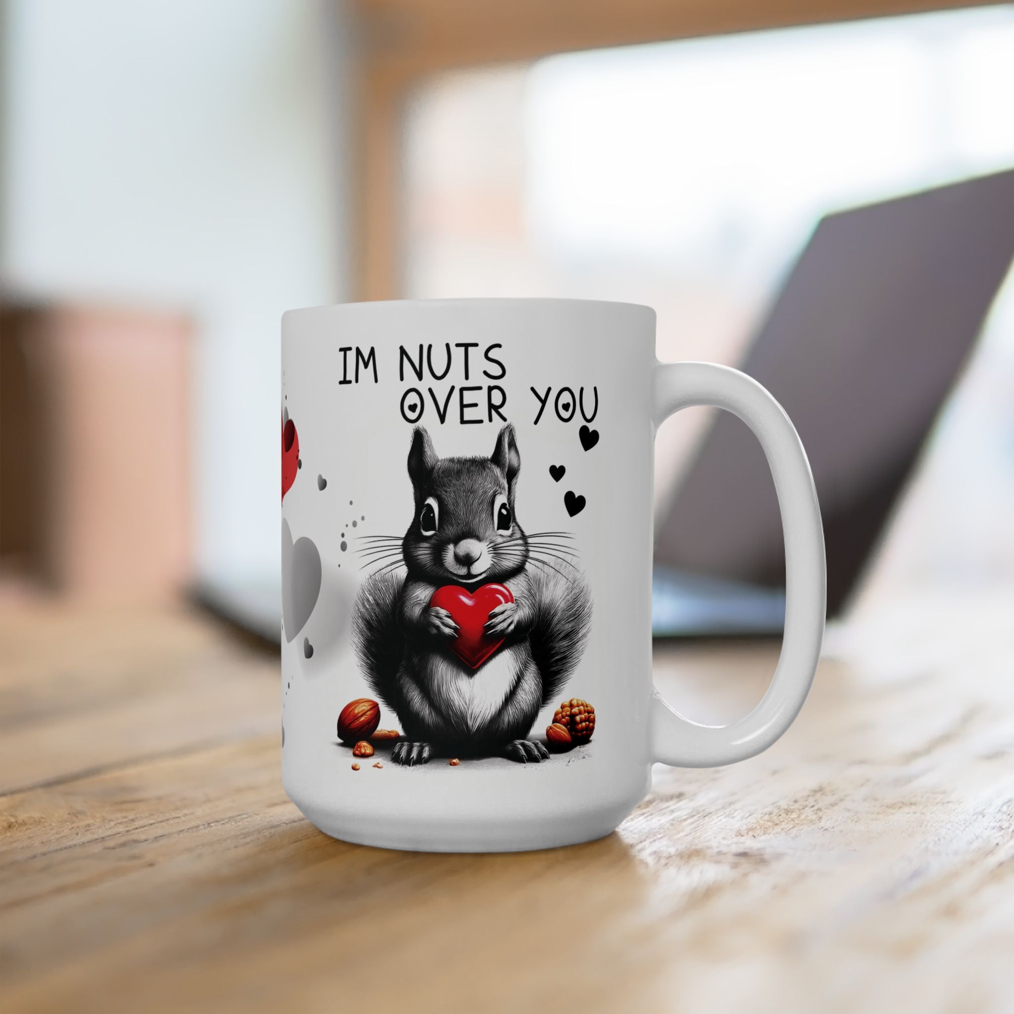 Im Nuts Over You Ceramic Mug, Custom Design Coffee Cup, Personalized Tea Mug, Funny Nut Lover Gift, Customized Love Drinkware, Romantic.