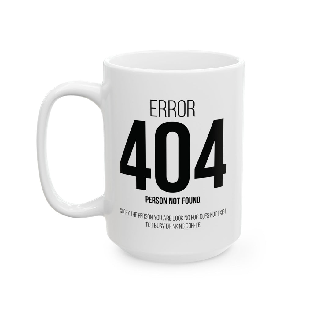 Funny 404 Error Mug