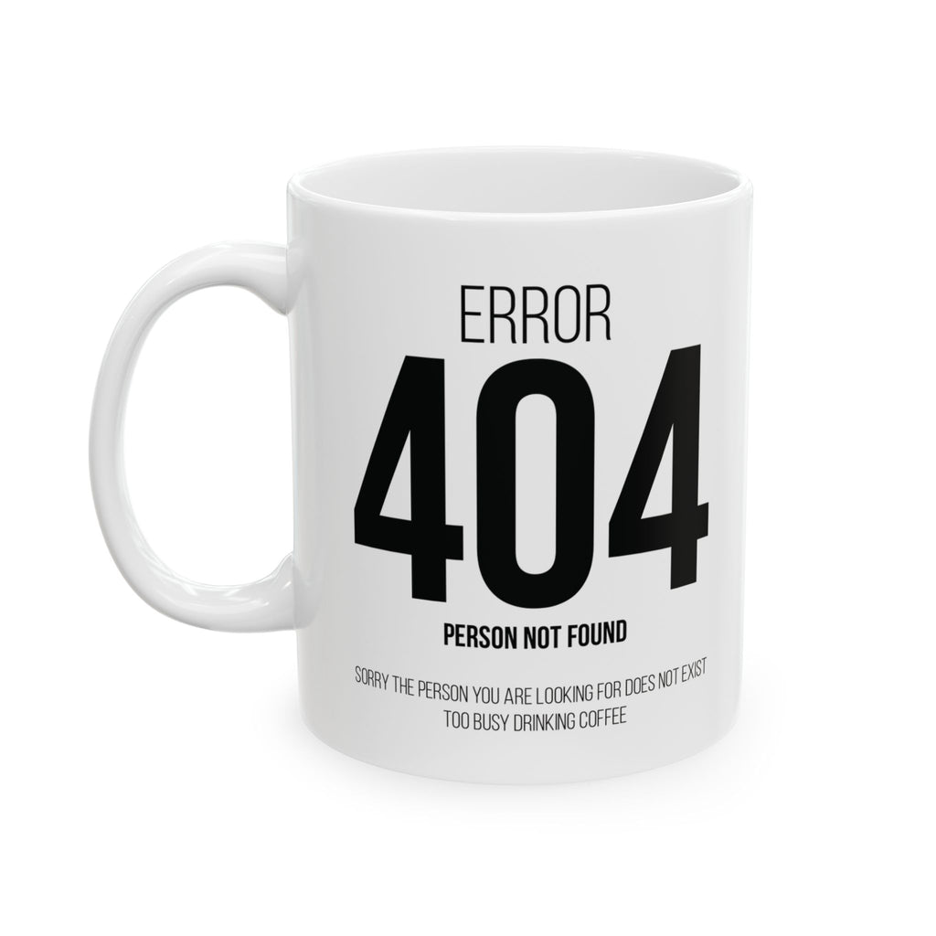 Funny 404 Error Mug