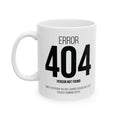 Funny 404 Error Mug