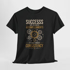 Success Through Consistency Motivational T-Shirt | The Mug Core