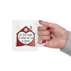 Inspirational 'At the Heart of What We Do Is Home' Ceramic Mug — Housewarming Coffee & Tea Gift (11oz/15oz)