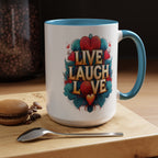 Live Laugh Love Coffee Mug.