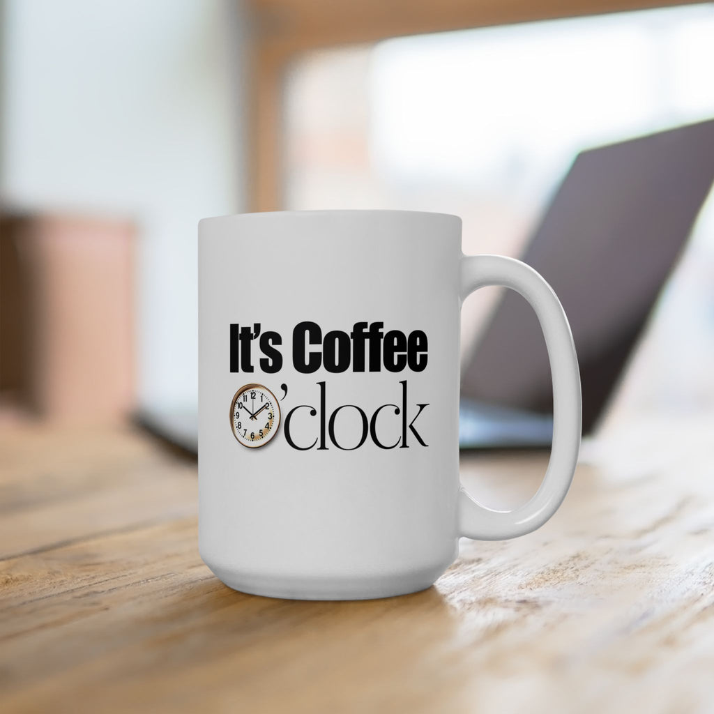 It's Coffee o'Clock Ceramic Mug, Coffee Lover Gift, Kitchen Decor, Funny Mug, 11oz 15oz Options.