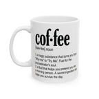 Humorous Coffee Definition Ceramic Mug — Funny Coffee Definition 11oz & 15oz