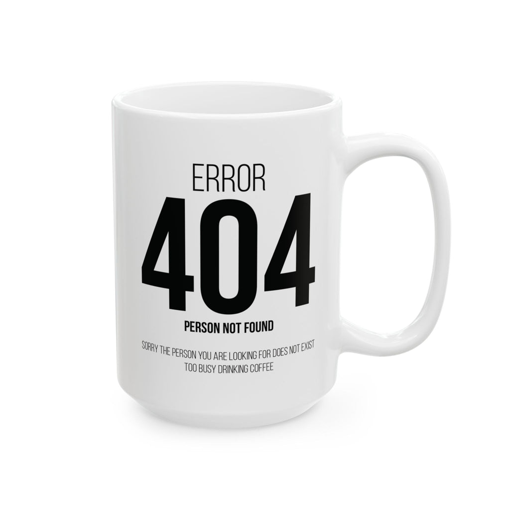 Funny 404 Error Mug