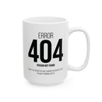 Funny 404 Error Mug