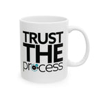 Trust the Process Coffee Cup