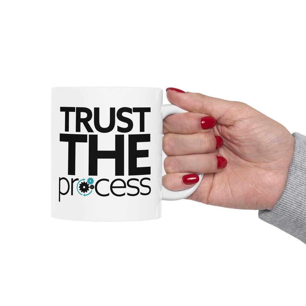 Trust the Process Coffee Cup