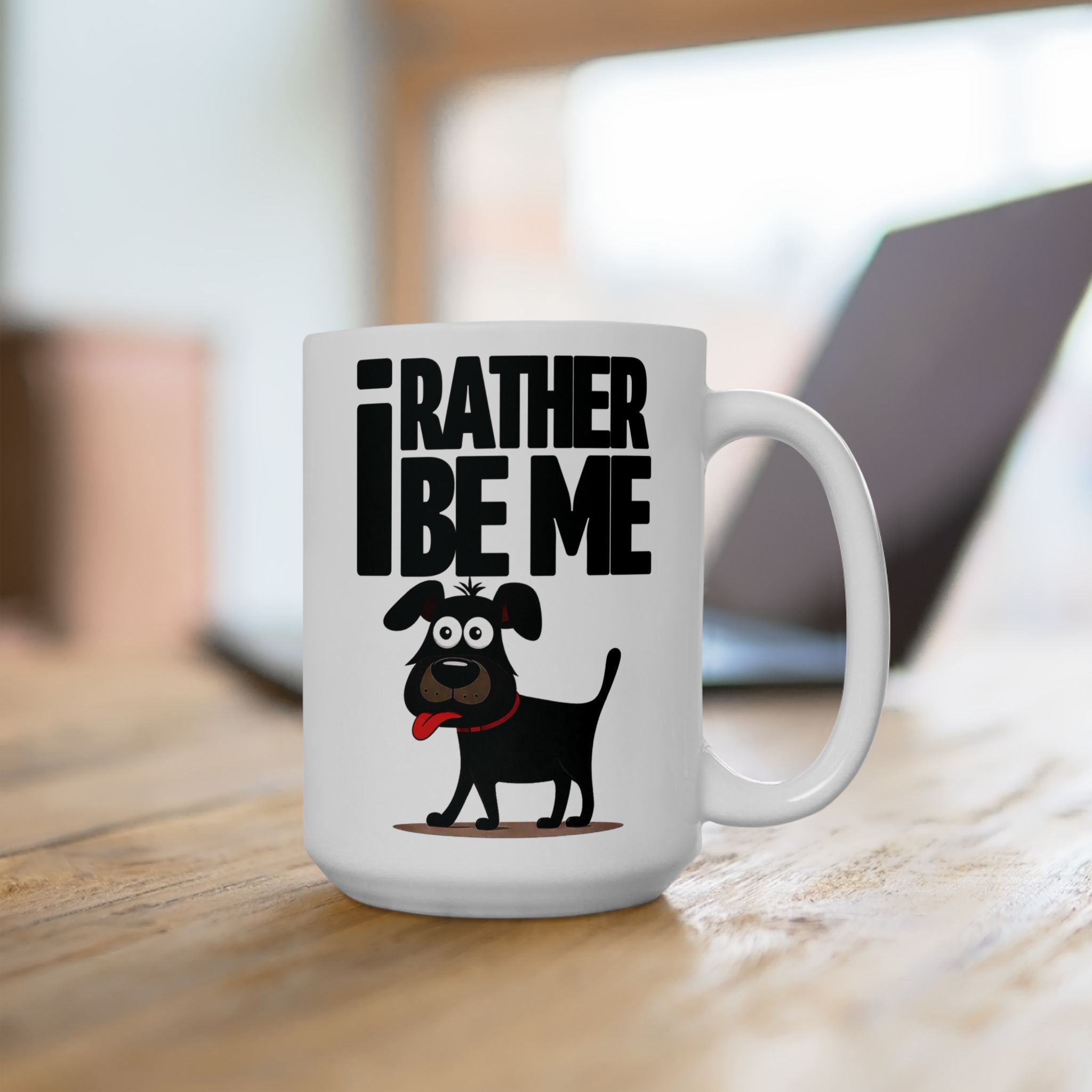 I Rather Be Me, Funny Dog Clip Art Ceramic Mug, Cute Dog Lover Gift, Dog Owner Coffee Cup, Pet Lover Tea Mug, Dog Mom, Dad Gift.