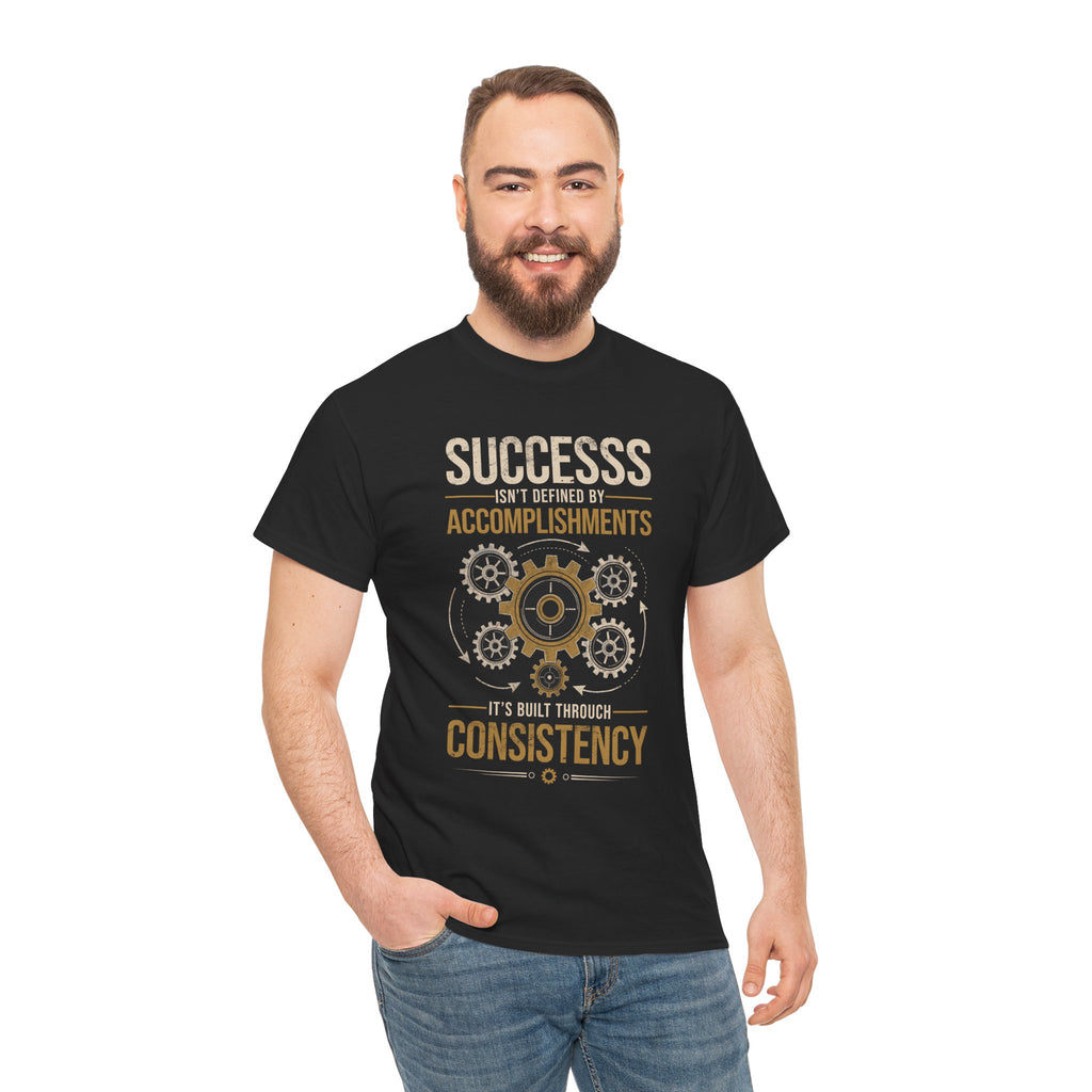 Success Through Consistency Motivational T-Shirt | The Mug Core