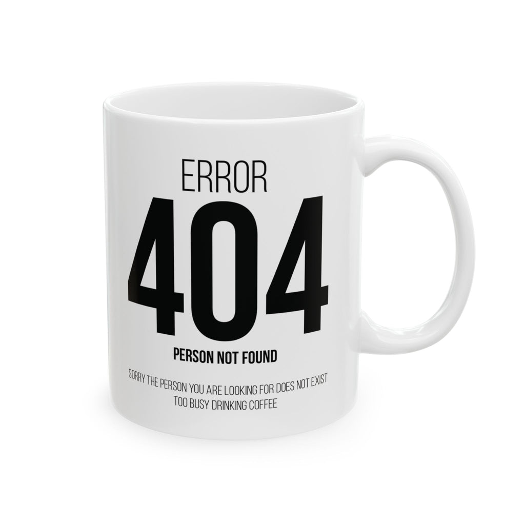 Funny 404 Error Mug