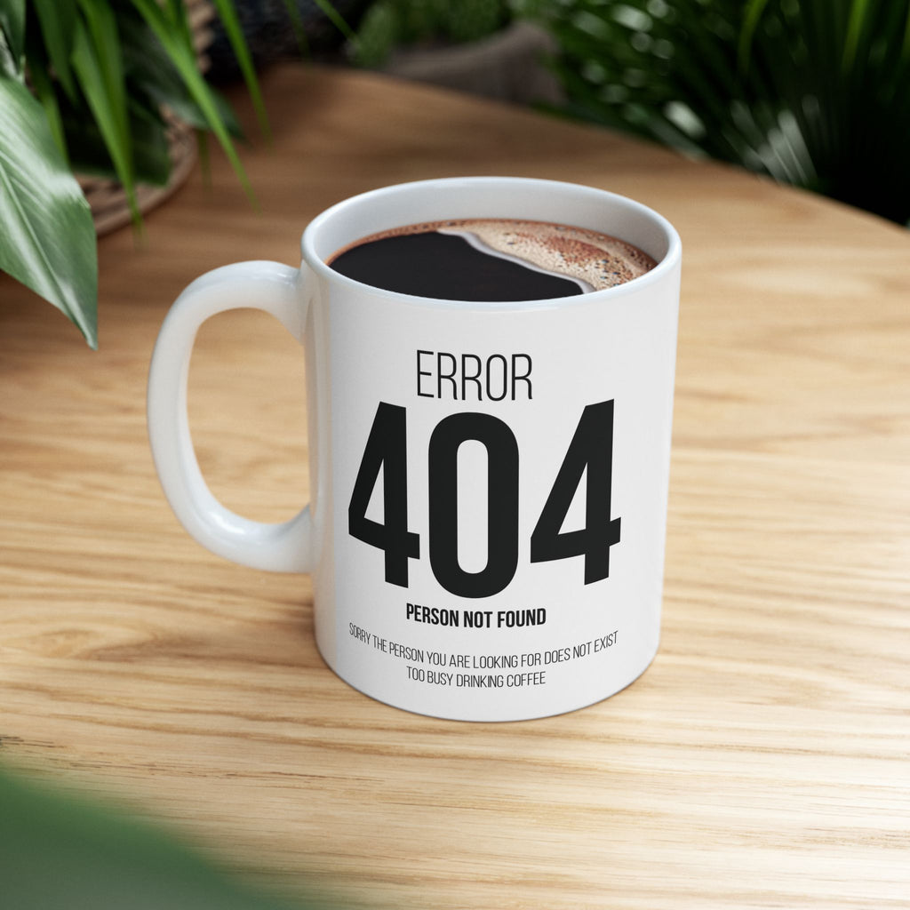 Funny 404 Error Mug