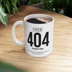 Funny 404 Error Mug