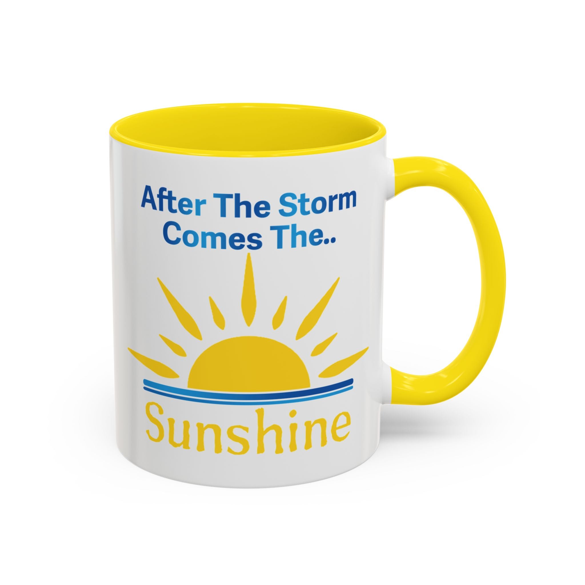 After The Storm Comes The Sunshine