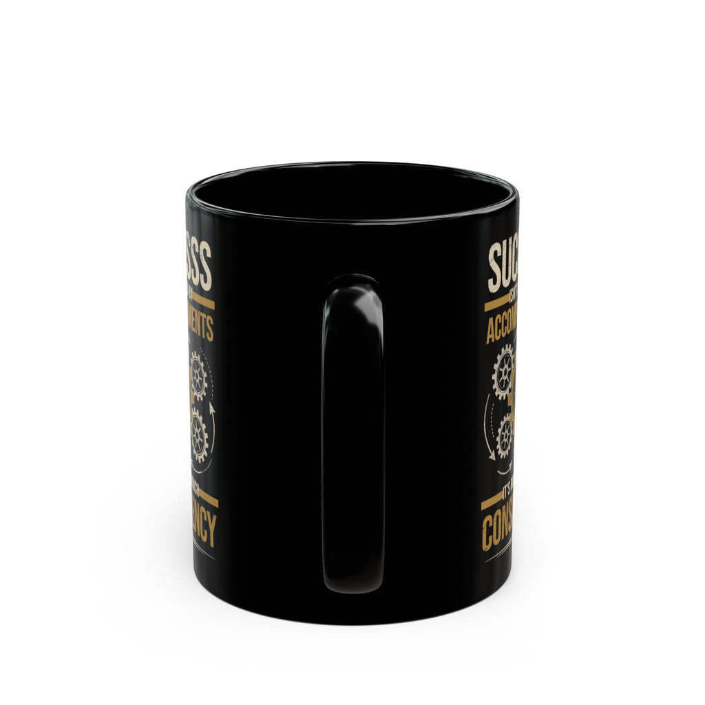 Motivational Coffee Mug – Success Through Consistency Quote | Inspirational Gift