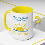 After The Storm Comes The Sunshine