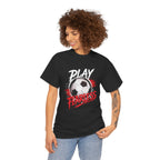 Play Fearless Soccer T-Shirt | Motivational Soccer Graphic Tee | Athlete Gift | Soccer Player Shirt | Sports Fan Unisex Tee