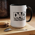 Dad's Hardest Job Coffee Mug, Gift for Father's Day, Birthday, Appreciation, Ceramic Drinkware, Inspirational Dad, Father Gift.