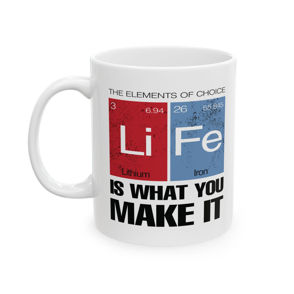 Inspirational Mug - Life Is What You Make It - Coffee Lovers Gift, Motivational Quote, Unique Kitchen Decor, 11oz, 15oz Tea Mug.