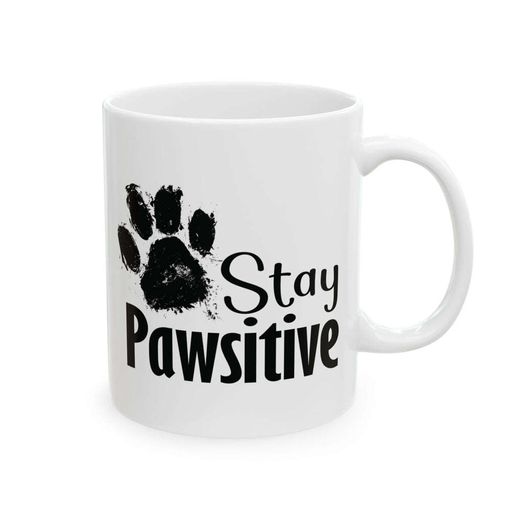 Stay Pawsitive Mug, Dog Lover Gift, Animal Lover Coffee Cup