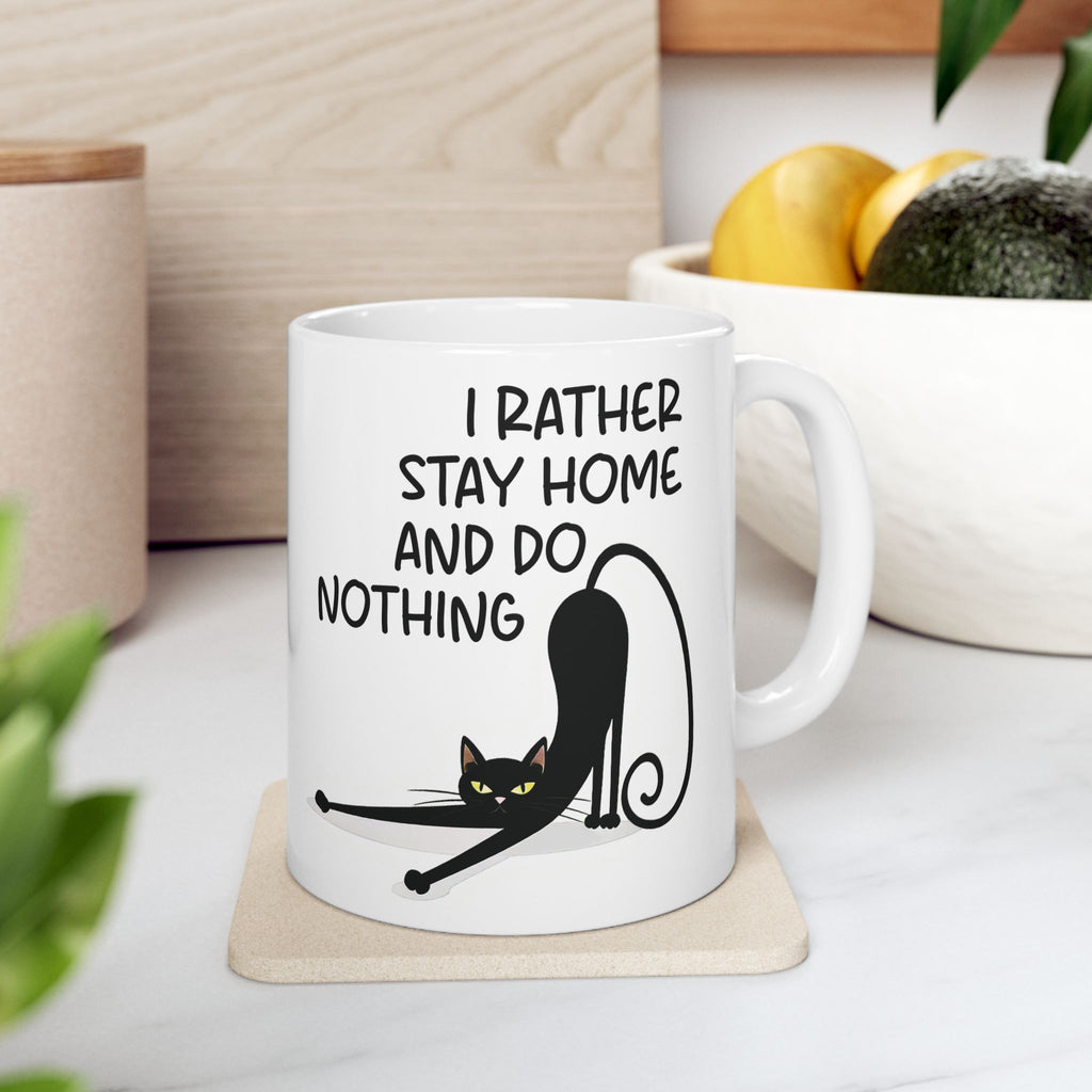 I Rather Stay Home And Do Nothing Ceramic Mug - Funny Cat Design Coffee Cup, Gift for Introverts, Lazy Day Lazy Cat Mug, Cat Lover Gift.