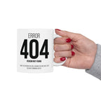 Funny 404 Error Mug