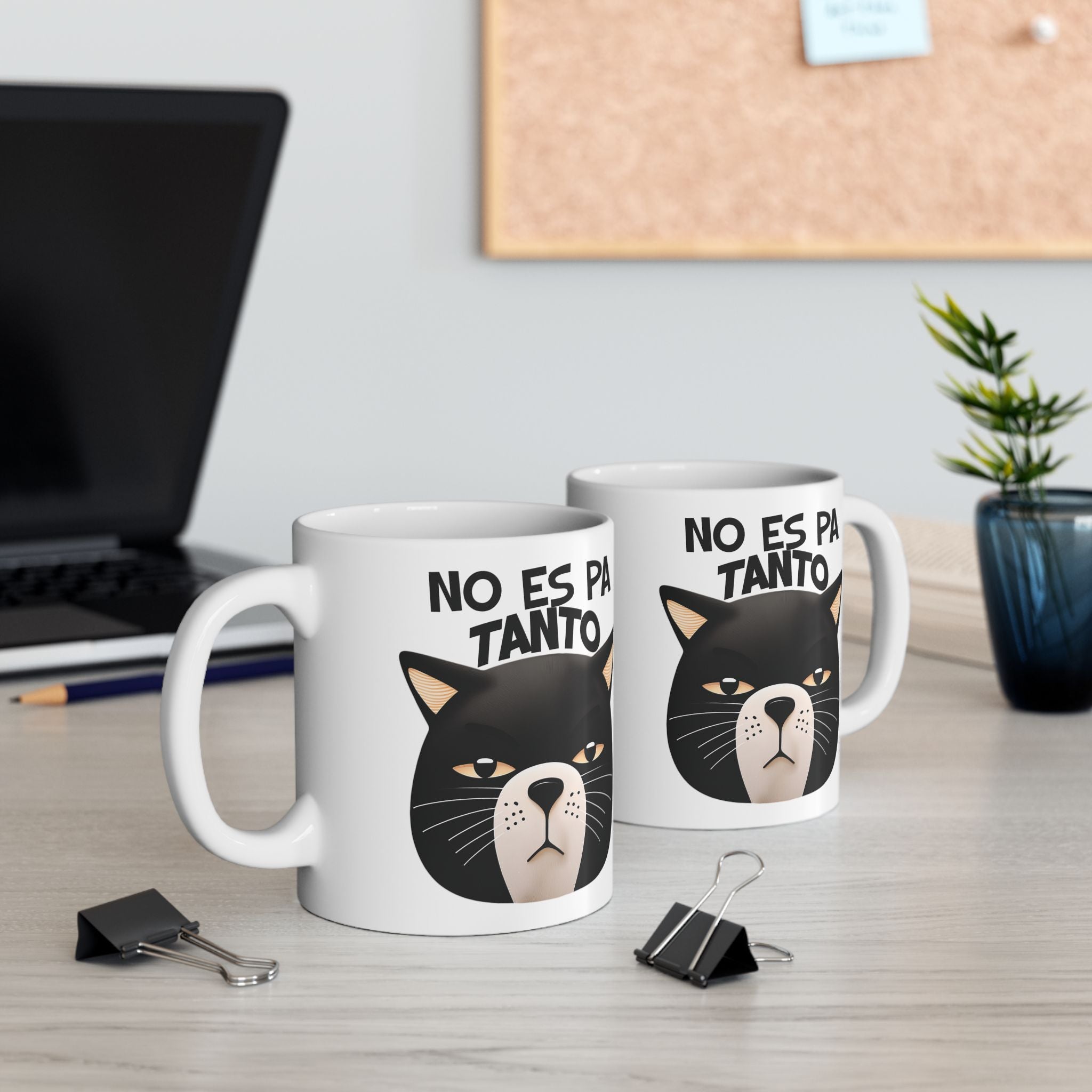 No Es Pa Tanto, Playful Cat Mug , Perfect Gift for Cat Lovers, Coffee Tea Lovers, Animal Enthusiasts, Birthday, Everyday Use, kitchen Decor.