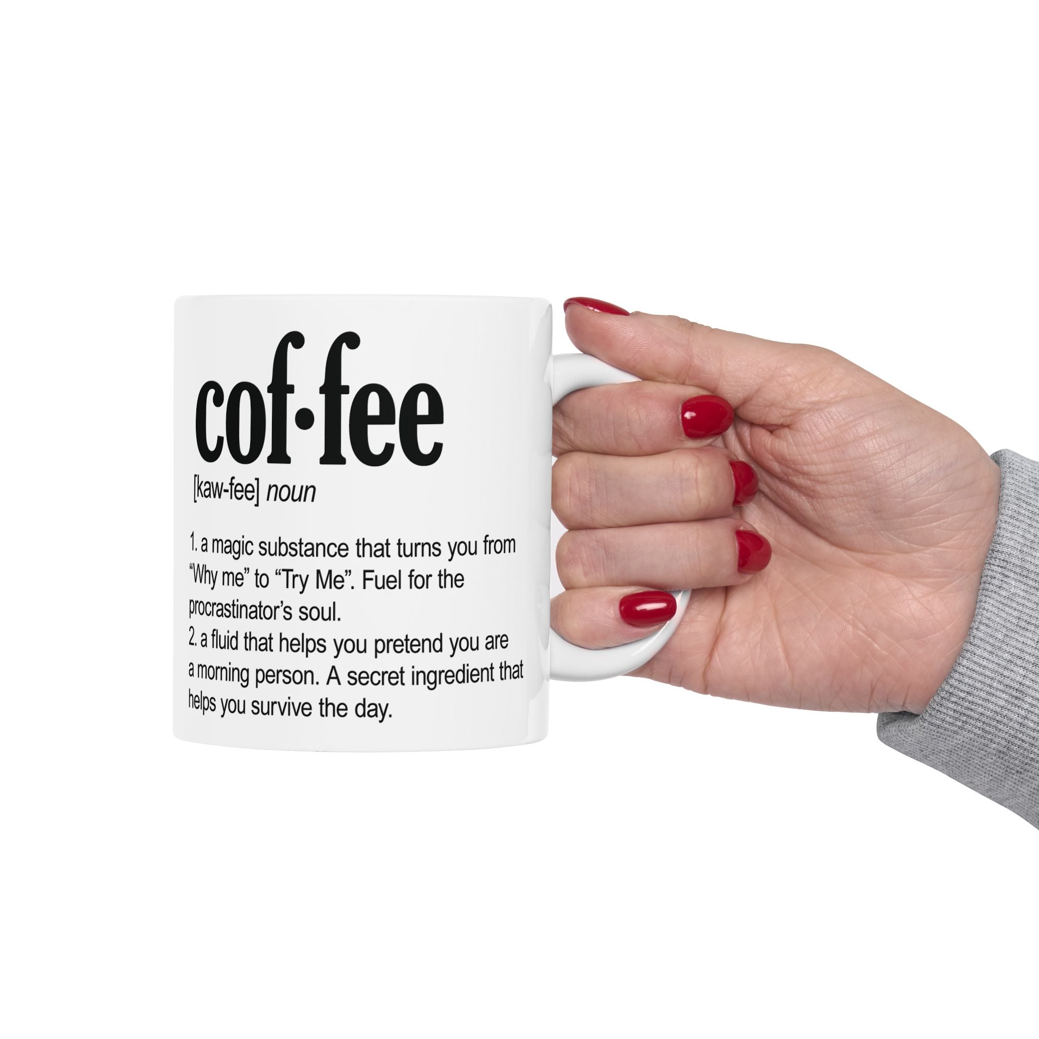 Humorous Coffee Definition Ceramic Mug — Funny Coffee Definition 11oz & 15oz