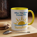 After The Storm Comes The Sunshine