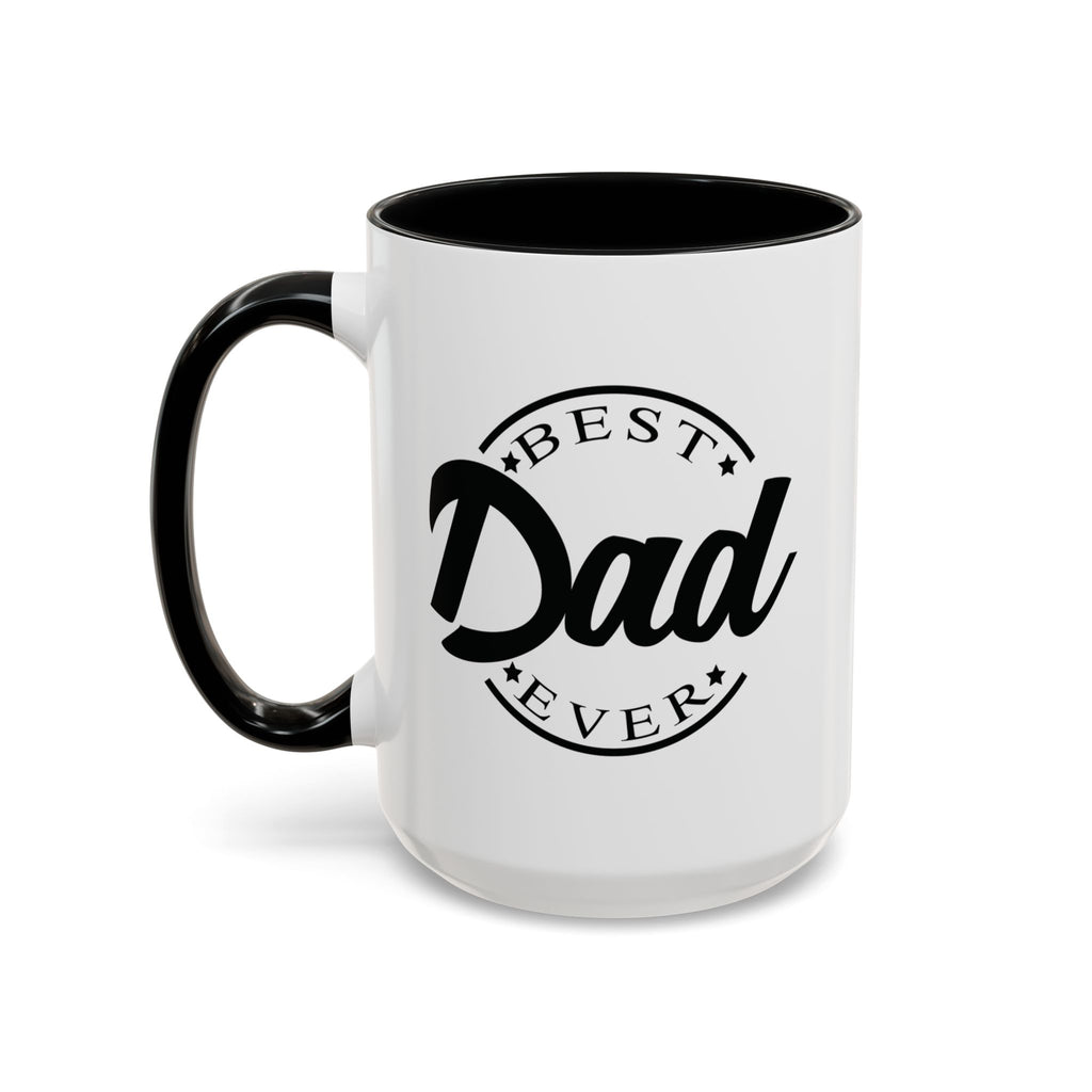 Best Dad Ever Accent Coffee Mug, Unique Gift for Father's Day, Birthday Present for Dad, Home Office Decor, Cool Dad Cup.
