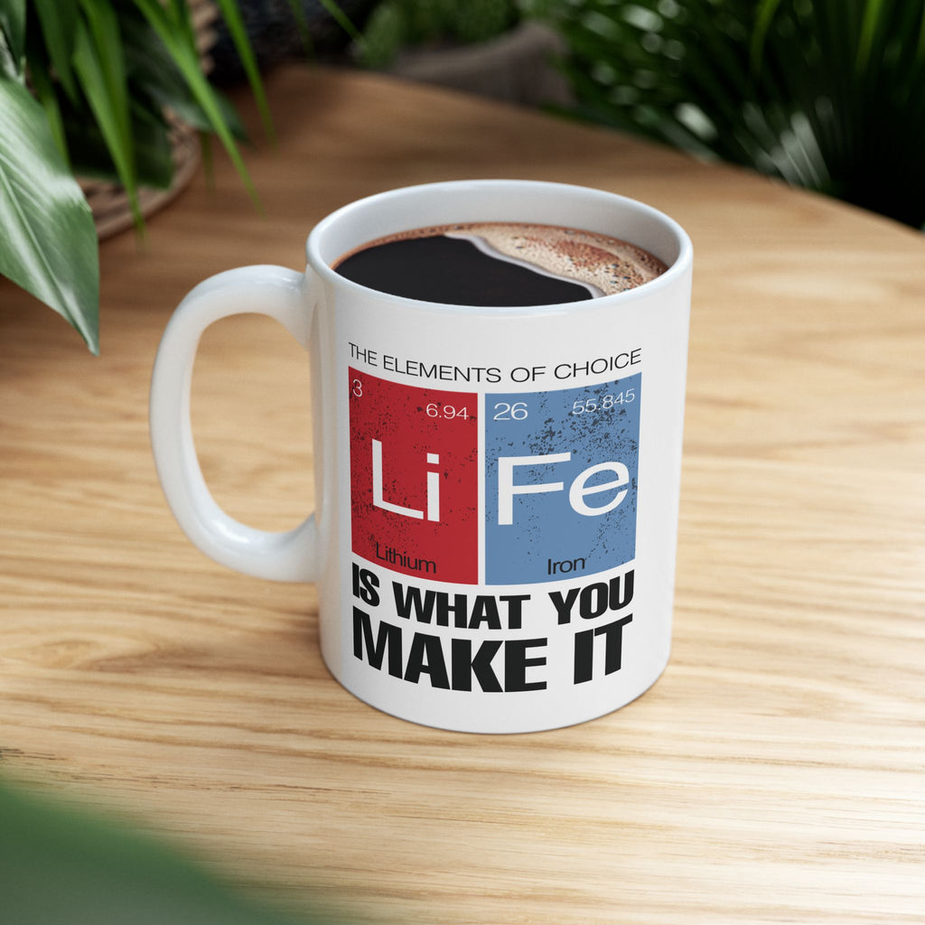 Inspirational Mug - Life Is What You Make It - Coffee Lovers Gift, Motivational Quote, Unique Kitchen Decor, 11oz, 15oz Tea Mug.
