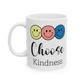 Choose Kindness Ceramic Mug.