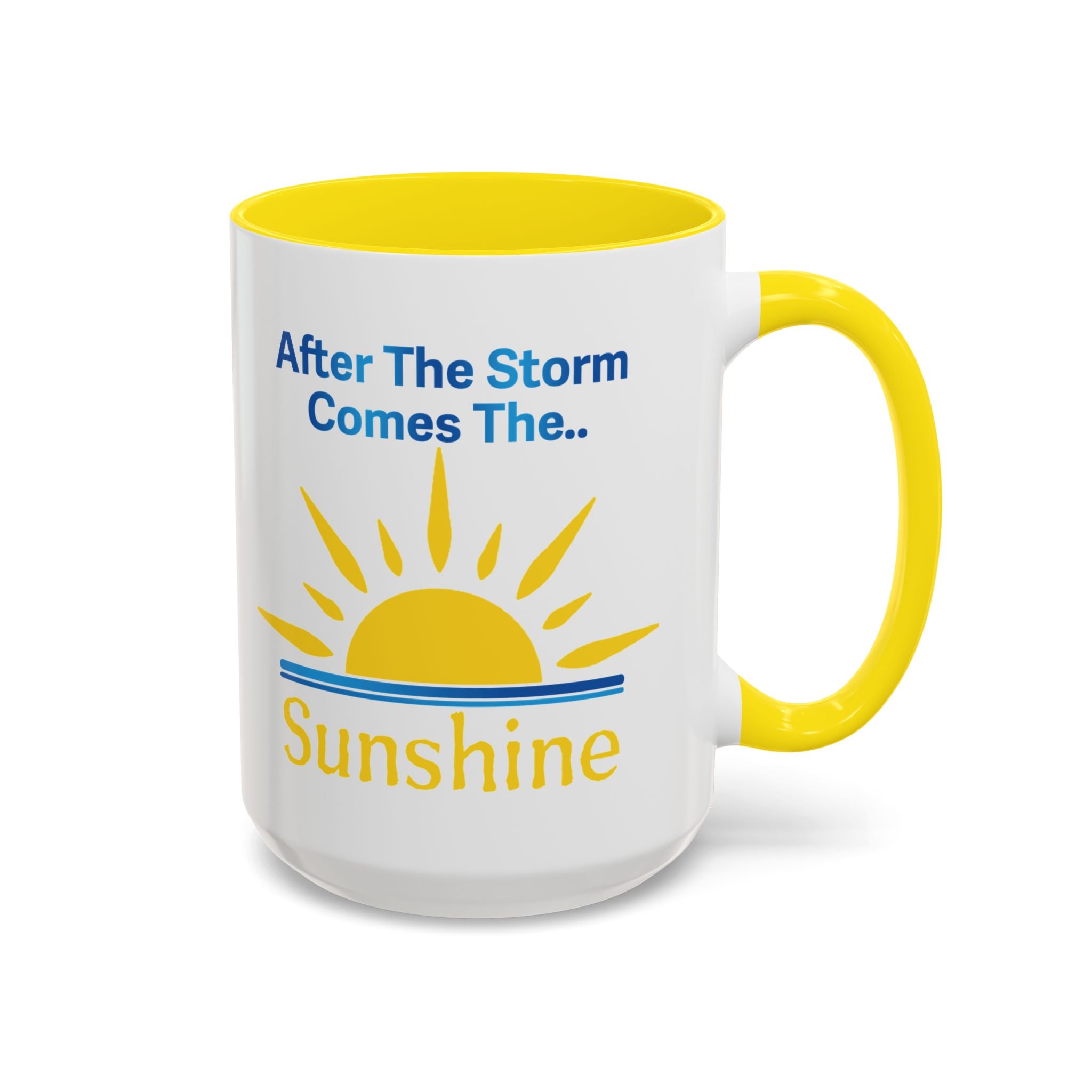 After The Storm Comes The Sunshine