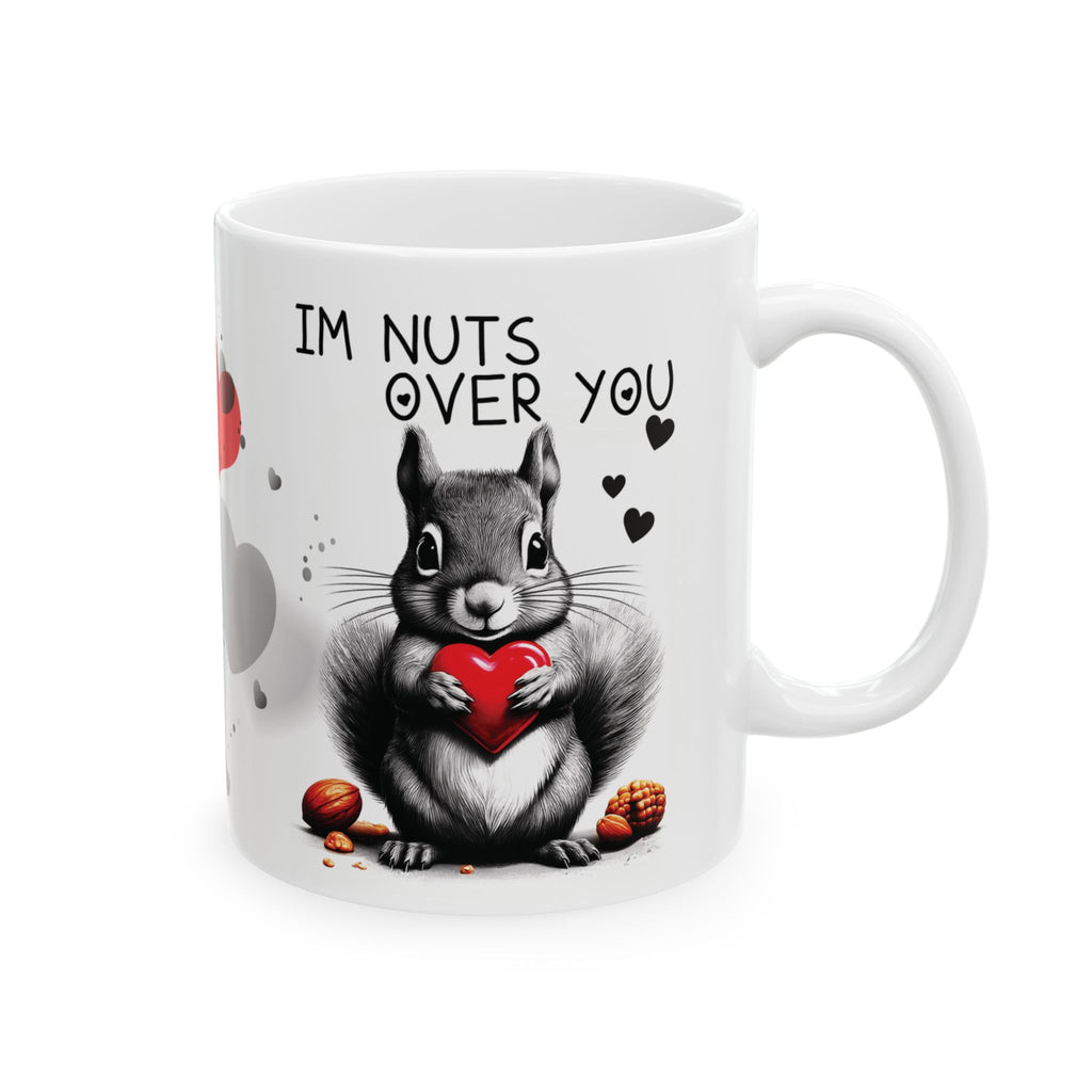 Im Nuts Over You Ceramic Mug, Custom Design Coffee Cup, Personalized Tea Mug, Funny Nut Lover Gift, Customized Love Drinkware, Romantic.
