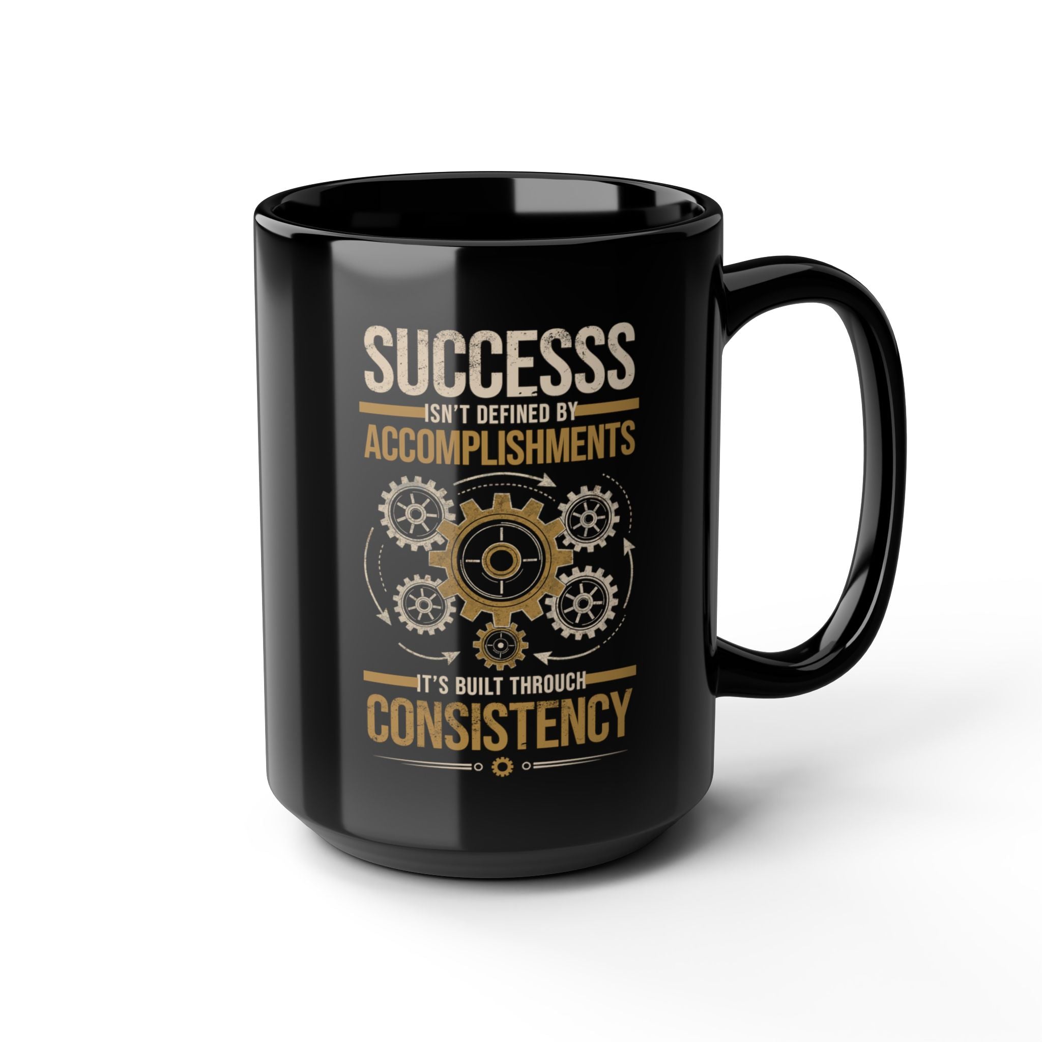 Motivational Coffee Mug – Success Through Consistency Quote | Inspirational Gift