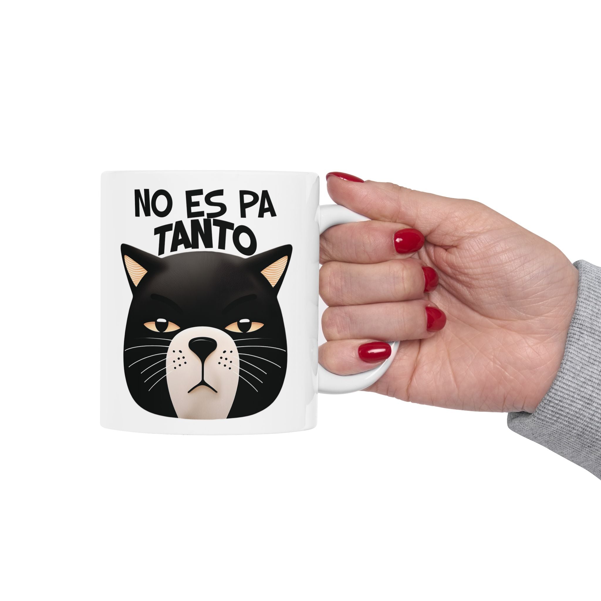 No Es Pa Tanto, Playful Cat Mug , Perfect Gift for Cat Lovers, Coffee Tea Lovers, Animal Enthusiasts, Birthday, Everyday Use, kitchen Decor.