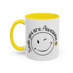 Smile you Are Awesome, Positive Vibes Accent Coffee Mug, Inspirational Mug, Motivational Cup, Gift for Friend, Birthday Present, 11oz, 15oz.