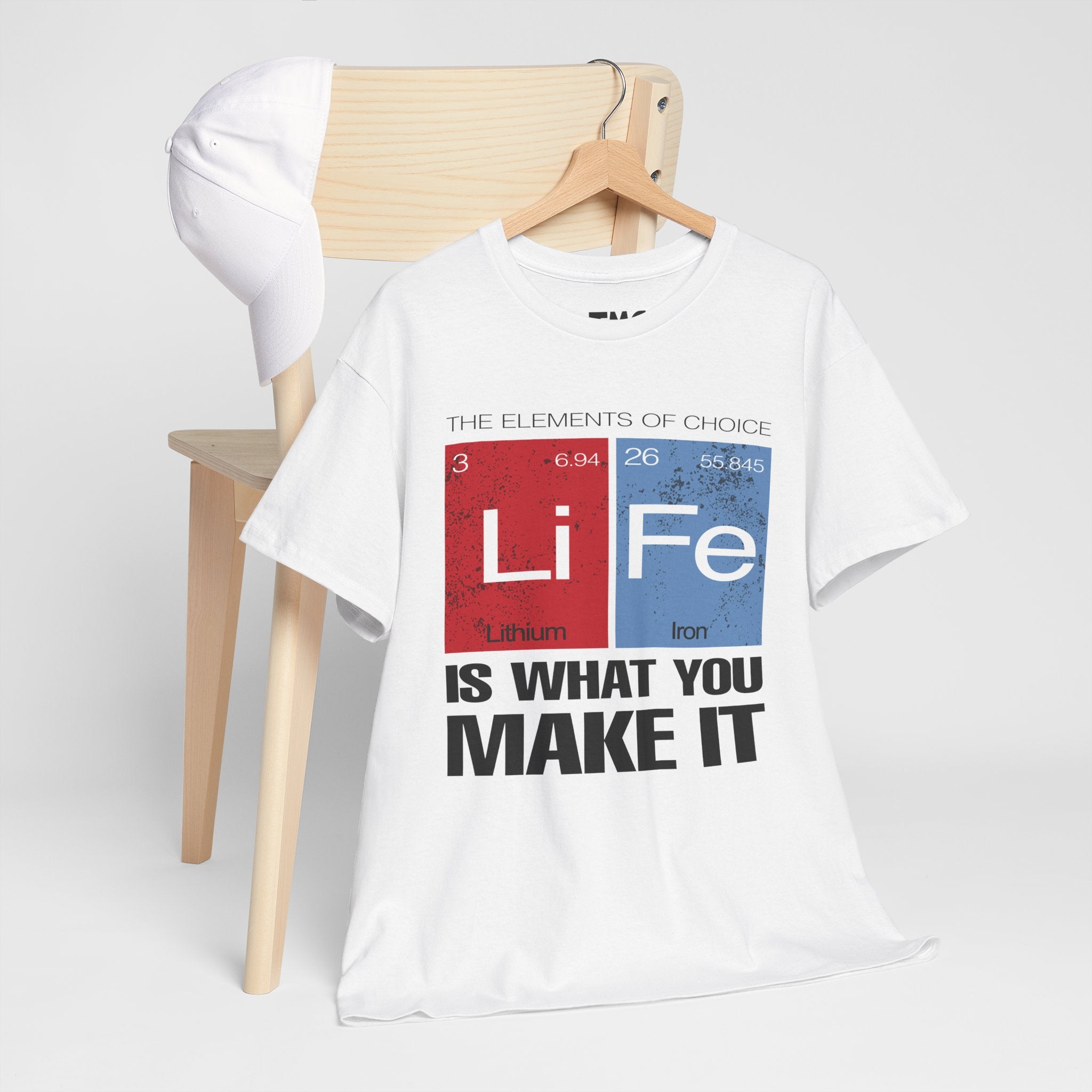 Life Is What You Make It Tee — Chemistry Geek Motivational T-Shirt