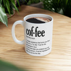 Humorous Coffee Definition Ceramic Mug — Funny Coffee Definition 11oz & 15oz