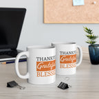 Thankful Grateful Blessed Ceramic Mug.