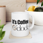 It's Coffee o'Clock Ceramic Mug, Coffee Lover Gift, Kitchen Decor, Funny Mug, 11oz 15oz Options.