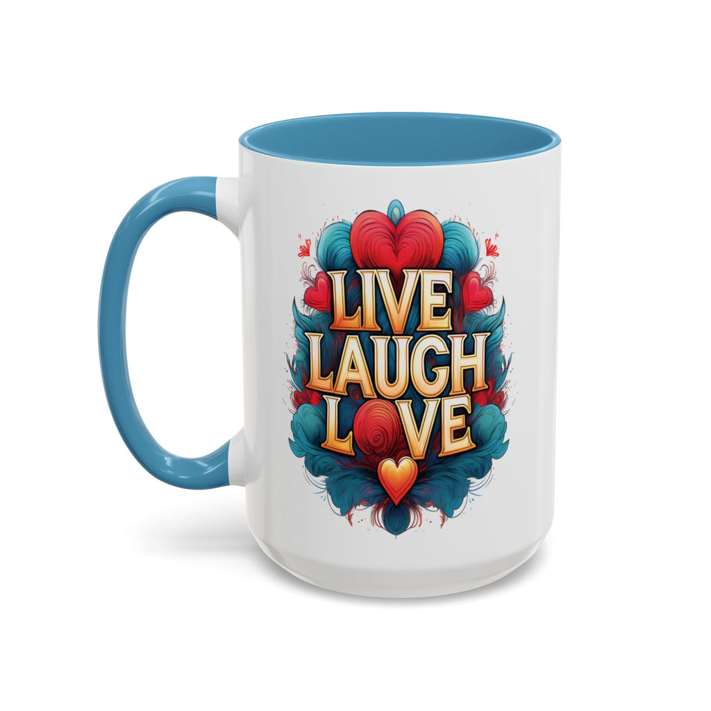 Live Laugh Love Coffee Mug.